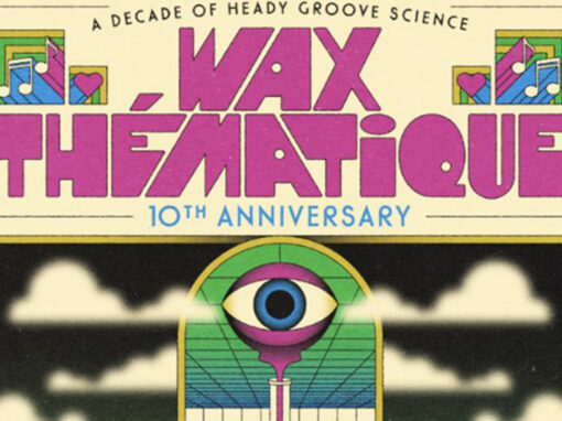 Wax Thematique Records Turns 10