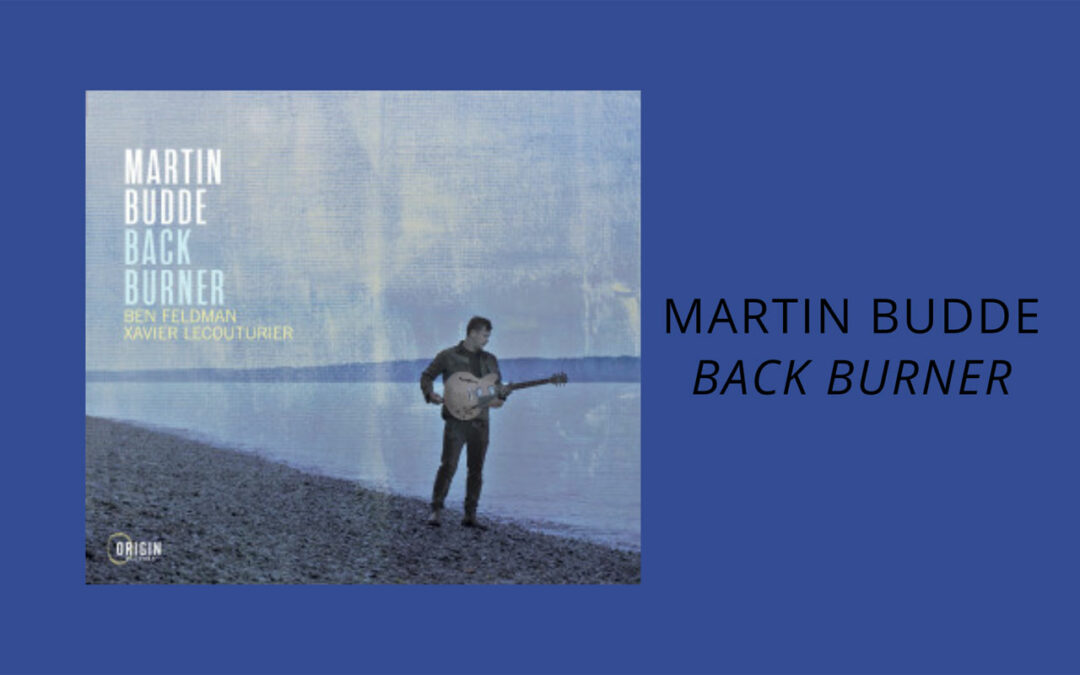 Martin Budde, Back Burner